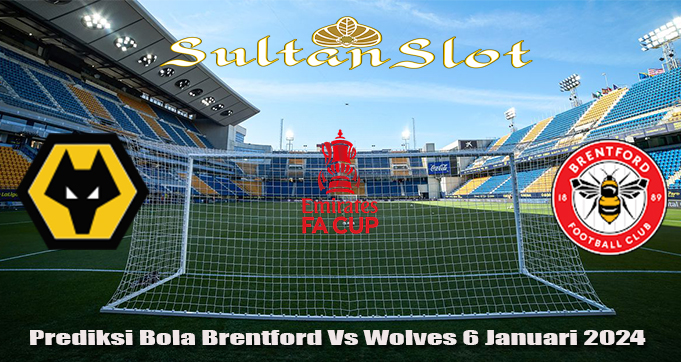 Prediksi Bola Brentford Vs Wolves 6 Januari 2024