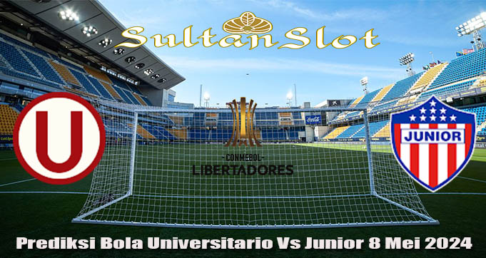 Prediksi Bola Universitario Vs Junior 8 Mei 2024